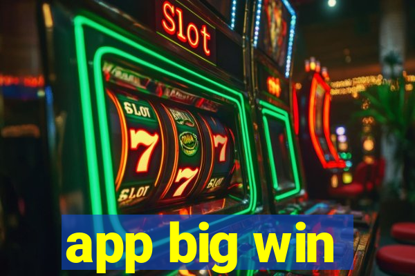 app big win